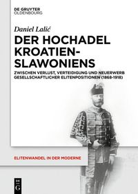 Produktbild: Der Hochadel Kroatien-Slawoniens