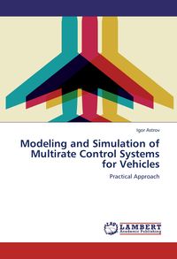 Produktbild: Modeling and Simulation of Multirate Control Systems for Vehicles