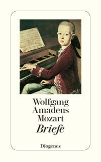 Bild vom Artikel Briefe vom Autor Wolfgang Amadeus Mozart