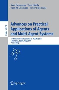 Produktbild: Advances on Practical Applications of Agents and Multi-Agent Systems