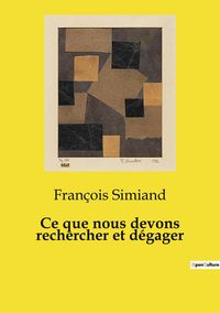 Produktbild: Ce que nous devons rechercher et d&eacute;gager