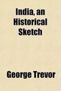 Produktbild: India, an Historical Sketch