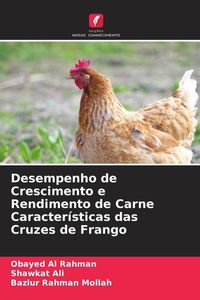Produktbild: Desempenho de Crescimento e Rendimento de Carne Caracter&iacute;sticas das Cruzes de Frango