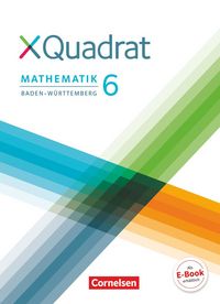 Produktbild: XQuadrat 6. Schuljahr. Sch&uuml;lerbuch Baden-W&uuml;rttemberg