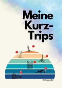 Produktbild: Meine Kurztrips