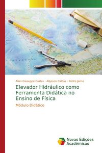 Produktbild: Elevador Hidr&aacute;ulico como Ferramenta Did&aacute;tica no Ensino de F&iacute;sica
