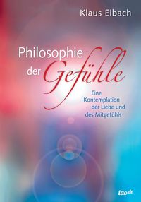Produktbild: Philosophie der Gef&uuml;hle