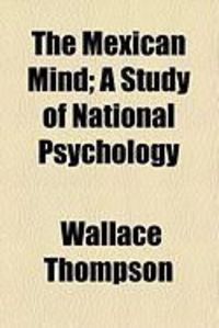Produktbild: The Mexican Mind; A Study of National Psychology