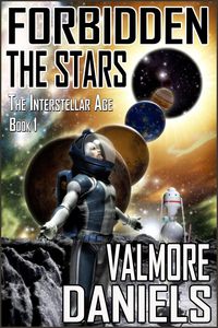 Produktbild: Forbidden The Stars (The Interstellar Age Book 1)
