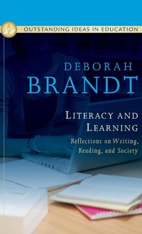 Produktbild: Literacy and Learning: Reflections on Writing, Reading, and Society