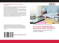 Produktbild: La nueva adaptabilidad educativa ante COVID-19