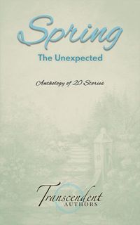Produktbild: Spring: The Unexpected (The Seasons, #2)