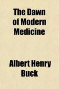 Produktbild: The Dawn of Modern Medicine