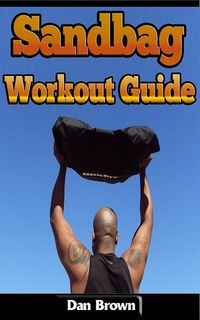 Bild vom Artikel Sandbag Workout Guide vom Autor Dan Brown