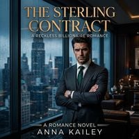 Produktbild: The Sterling Contract: A Grumpy Boss and Fake Assistant Contemporary Romance (The Sterling Brothers Book 1)