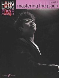 Produktbild: Lang Lang Piano Academy: mastering the piano level 5
