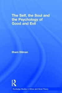 Produktbild: Dilman, I: The Self, the Soul and the Psychology of Good and
