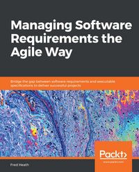 Produktbild: Managing Software Requirements the Agile Way