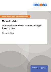 Produktbild: Modehersteller wollen sich nachhaltiges Image geben