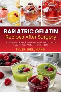 Produktbild: Bariatric Gelatin Recipes After Surgery