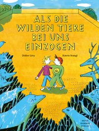 Produktbild: Als die wilden Tiere bei uns einzogen