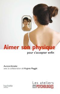 Produktbild: Aimer son physique pour s'accepter enfin
