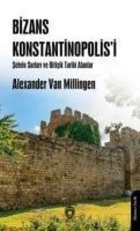 Produktbild: Bizans Konstantinopolisi Sehrin Surlari ve Bitisik Tarihi Alanlar