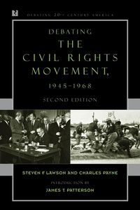Produktbild: Debating the Civil Rights Movement, 1945-1968