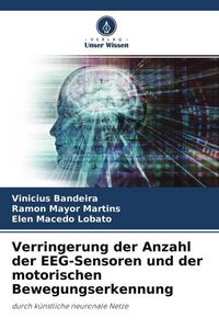 Produktbild: Verringerung der Anzahl der EEG-Sensoren und der motorischen Bewegungserkennung