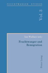 Produktbild: Feuchtwanger and Remigration