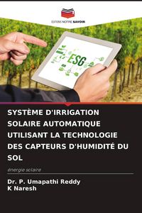 Produktbild: Syst&egrave;me D'irrigation Solaire Automatique Utilisant La Technologie des Capteurs D'humidit&eacute; Du Sol