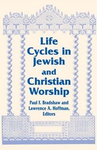 Produktbild: Life Cycles in Jewish and Christian Worship