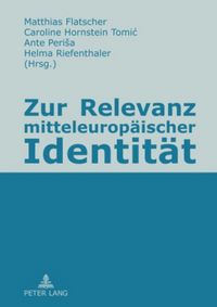 Produktbild: Zur Relevanz mitteleurop&auml;ischer Identit&auml;t