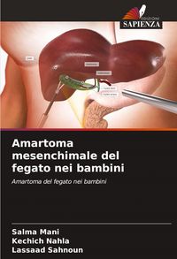 Produktbild: Amartoma mesenchimale del fegato nei bambini