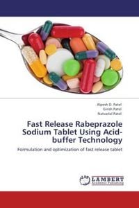 Produktbild: Patel, A: Fast Release Rabeprazole Sodium Tablet Using Acid-