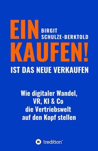 Produktbild: Einkaufen ist das Neue Verkaufen!