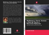 Produktbild: Mulheres e Terra: Acesso e Uso da Terra e Recursos Naturais