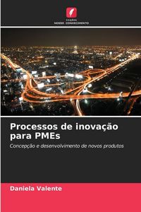 Produktbild: Processos de inova&ccedil;&atilde;o para PMEs