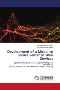 Produktbild: Development of a Model to Secure Semantic Web Services