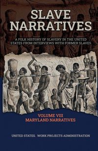 Produktbild: Slave Narratives Volume Viii Maryland Narratives