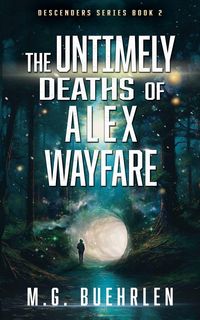 Produktbild: The Untimely Deaths of Alex Wayfare