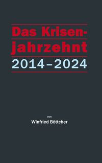 Produktbild: Das Krisenjahrzehnt