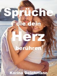 Produktbild: Spr&uuml;che die dein Herz ber&uuml;hren