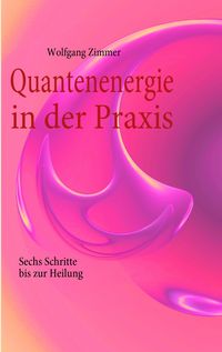 Produktbild: Quantenenergie in der Praxis