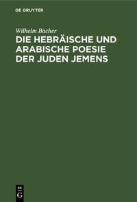 Produktbild: Die hebr&auml;ische und arabische Poesie der Juden Jemens