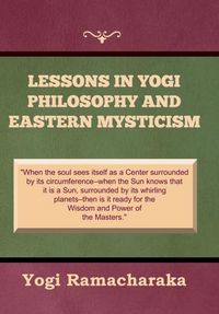 Produktbild: Lessons in Yogi Philosophy and Eastern Mysticism