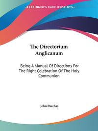 Produktbild: Purchas, J: Directorium Anglicanum