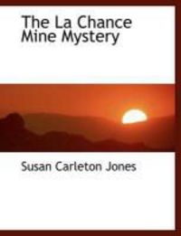 Produktbild: The La Chance Mine Mystery