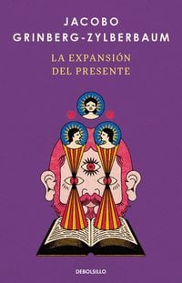 Produktbild: La Expansi&oacute;n del Presente / The Expansion of the Present