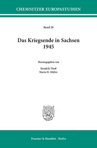 Produktbild: Das Kriegsende in Sachsen 1945.
